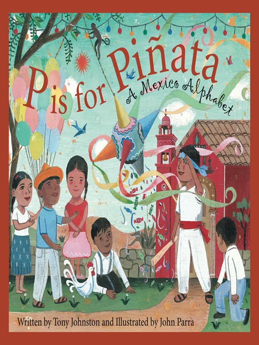 Title details for P is for Pinata by Tony Johnston - Available